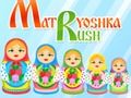 Gêm Rush Matryoshka ar-lein