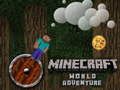 Gêm Antur Byd Minecraft  ar-lein