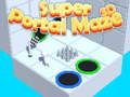 Gêm Maze Super Portal 3D ar-lein