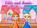 Gêm Tŷ Dol Ellie Ac Annie  ar-lein