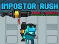 Gêm Impostor Rush: Lansiwr Roced  ar-lein