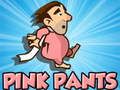 Gêm Pants Pinc  ar-lein