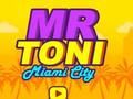Gêm Mr Toni Dinas Miami  ar-lein