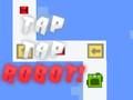 Gêm Tap Tap Robot ar-lein