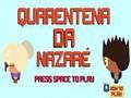Gêm Cwarantîn Nazare  ar-lein