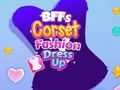 Gêm Gwisg Ffasiwn Corset BFFs  ar-lein