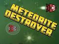 Gêm Dinistwr Meteoryn  ar-lein