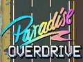 Gêm Paradwys Overdrive  ar-lein