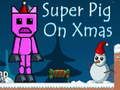 Gêm Super Pig ar y Nadolig  ar-lein