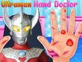 Gêm Meddyg llaw Ultraman  ar-lein