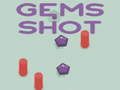 Gêm Ergyd Gems  ar-lein