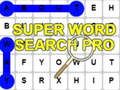 Gêm Super Word Search Pro ar-lein