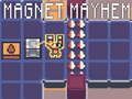 Gêm Magnet Mayhem ar-lein