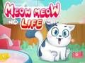 Gêm Bywyd Meow Meow  ar-lein