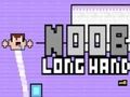 Gêm Noob Llaw Hir  ar-lein