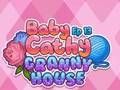 Gêm Babi Cathy Ep 13: Tŷ Mam-gu  ar-lein