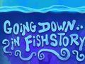 Gêm Mynd i Lawr yn Fishstory  ar-lein