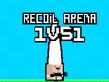 Gêm Arena Recoil 1VS1  ar-lein