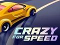 Gêm Crazy for Speed ar-lein