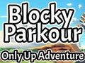 Gêm Blocky Parkour: Dim ond Up Antur  ar-lein