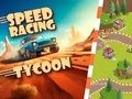 Gêm Tycoon Rasio Cyflymder Car  ar-lein