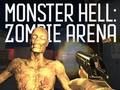 Gêm Arena Zombie Monster Uffern  ar-lein