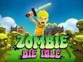 Gêm Zombie yn marw yn segur  ar-lein