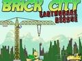 Gêm Brick City: Achub Daeargryn  ar-lein