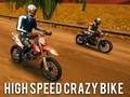 Gêm Beic Crazy Cyflymder Uchel  ar-lein