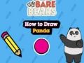 Gêm Ni'n Esgid Arth Sut i Drawing Panda  ar-lein