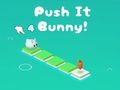 Gêm Gwthio Mae'n Bunny  ar-lein