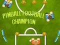 Gêm Pencampwr Pêl-droed Pinball  ar-lein