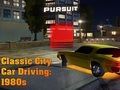 Gêm Gyrru Ceir Classic City: 1980au  ar-lein