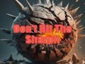 Gêm Peidiwch â Tharo'r Sharp  ar-lein