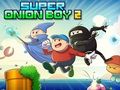 Gêm Bachgen Super Onion 2  ar-lein