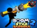 Gêm Bazooka Boom Stick  ar-lein