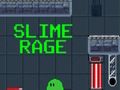 Gêm Llysnafedd Rage  ar-lein