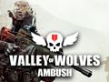 Gêm Ambush Valley of Wolves  ar-lein