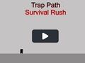 Gêm Rhuthr Goroesi Llwybr Trap  ar-lein