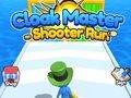 Gêm Cloak Master Shooter Run ar-lein