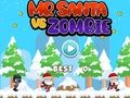 Gêm Mr. Siôn Corn yn erbyn Zombie  ar-lein