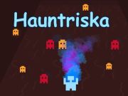 Gêm Hauntriska ar-lein
