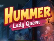 Gêm Hummer Arglwyddes Frenhines  ar-lein