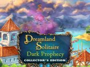 Gêm Dreamland Solitaire: Rhifyn Casglwr Proffwydoliaeth Dywyll  ar-lein