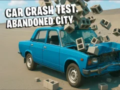 Gêm Car Crash Test Abandoned City ar-lein