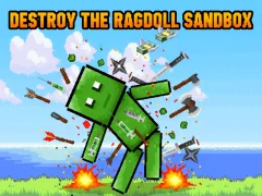 Gêm Destroy the Ragdoll Sandbox ar-lein