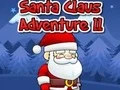 Gêm Santa Claus Adventure 2 ar-lein
