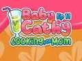 Gêm Baby Cathy Ep11: Cooking for Mom ar-lein