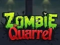 Gêm Zombie Quarrel ar-lein