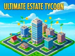 Gêm Ultimate Estate Tykoon ar-lein